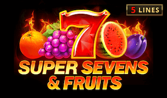 5 Super Sevens & Fruits